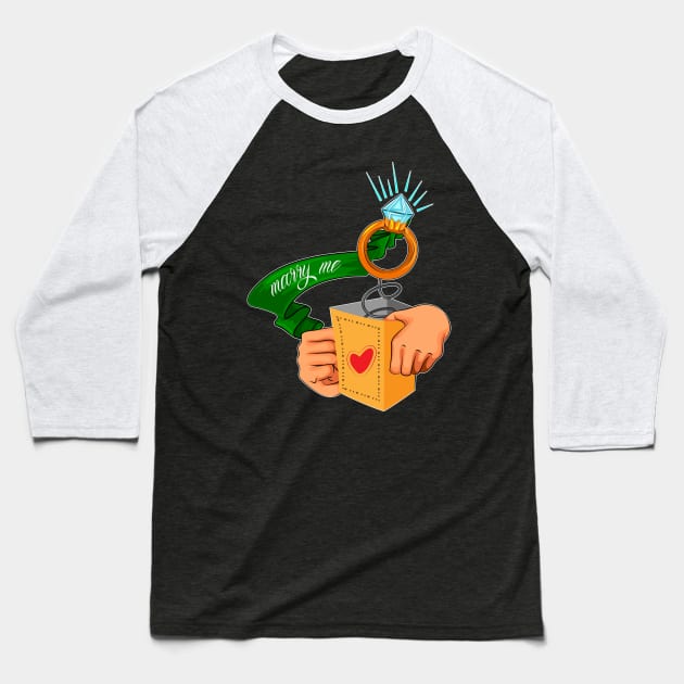 Marry Me Baseball T-Shirt by Dojaja